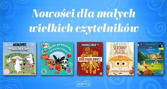Wielkie przygody małych czytelników zaczynają się tutaj!