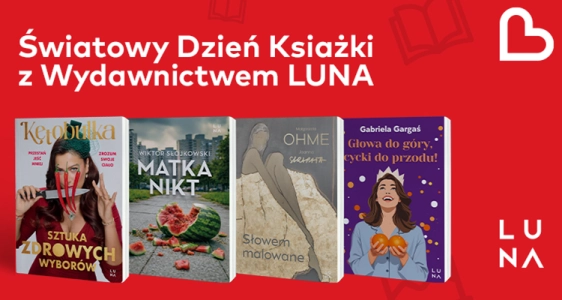 Światowy dzień książki z wydawnictwem Luna.
