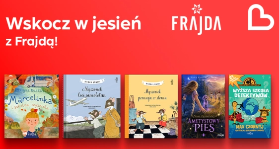 Zaczytana jesień zaczyna się z Frajdą.