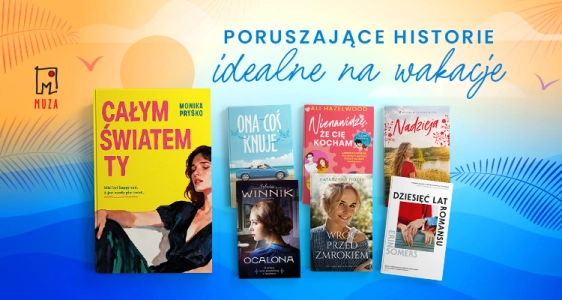Twoja letnia ucieczka od codzienności.