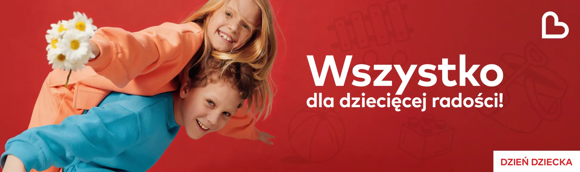 Wszystko dla dziecięcej radości!