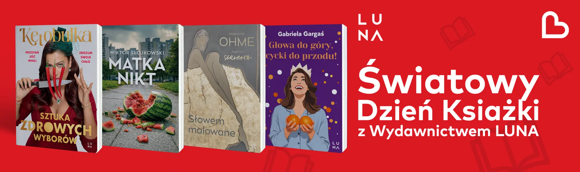 Światowy dzień książki z wydawnictwem Luna.