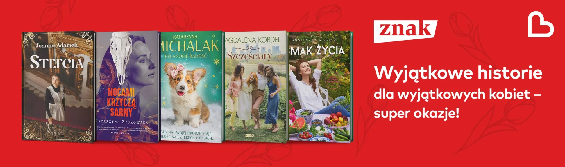Książki pełne emocji dla wyjątkowych kobiet!