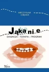 Jąkanie. Diagnoza. Terapia. Program - zdjęcie