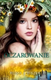 Oczarowanie - zdjęcie