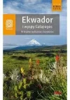 Ekwador i Wyspy Galapagos w Krainie Wulkanów i Kondorów (wyd. 1) - zdjęcie