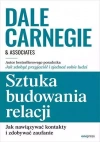 Sztuka budowania relacji. Jak nawiązywać kontakty i zdobywać zaufanie - zdjęcie