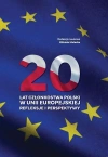 20 lat członkostwa Polski w Unii Europejskiej - zdjęcie