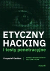 Etyczny hacking i testy penetracyjne. Zadbaj o bezpieczeństwo sieci LAN i WLAN - zdjęcie