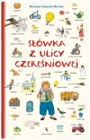 Słówka z ulicy Czereśniowej - zdjęcie