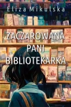 Zaczarowana Pani bibliotekarka - zdjęcie