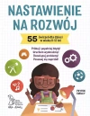 Nastawienie na rozwój. 55 ćwiczeń dla dzieci w wieku 8-12 lat - zdjęcie