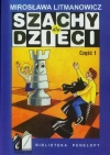 Szachy dla dzieci. Część 1 - zdjęcie