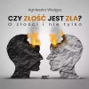 Czy złość jest zła? O złości i nie tylko - zdjęcie
