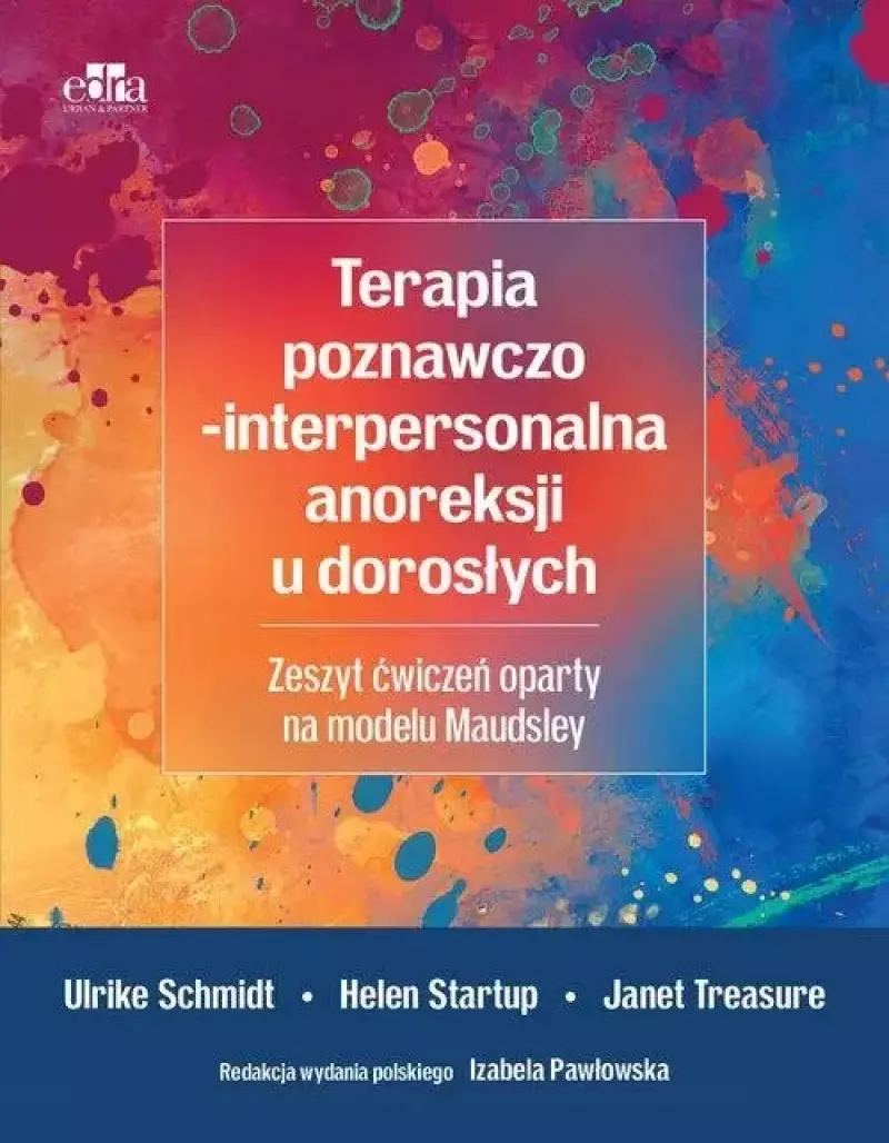 Terapia poznawczo-interpersonalna anoreksji u dorosłych