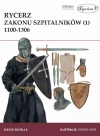 Rycerz zakonu szpitalników (1) 1100-1306 - zdjęcie