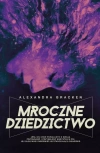 Mroczne dziedzictwo - zdjęcie