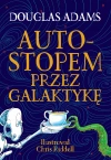 Autostopem przez Galaktykę. Wydanie ilustrowane - zdjęcie