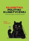 Kłamstwa polityki klimatycznej - zdjęcie