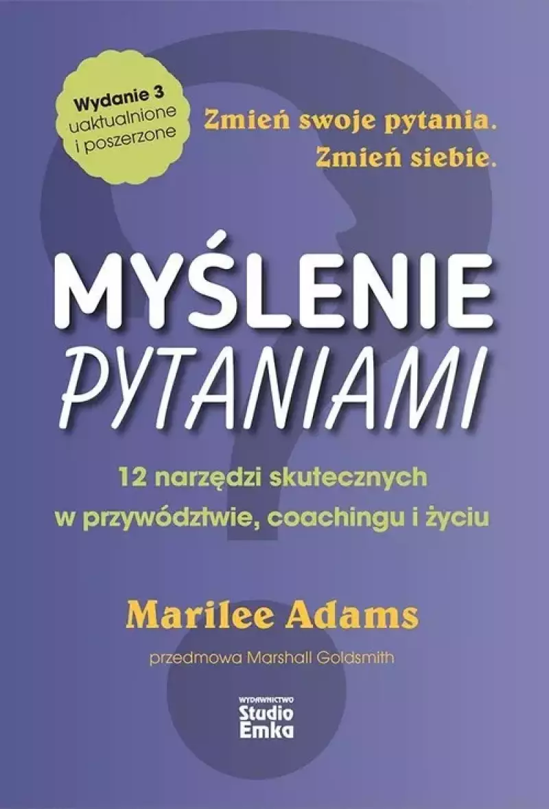 Myślenie pytaniami wyd. 3 Myślenie pytaniami wyd. 3