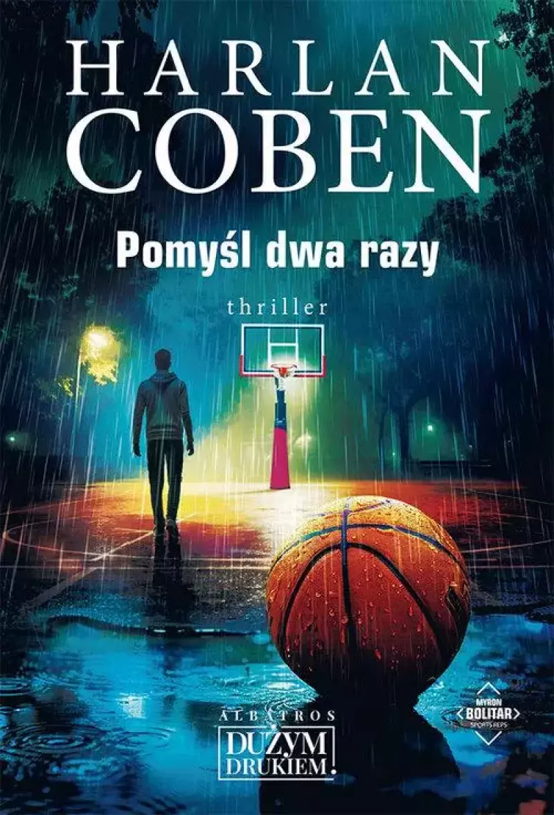 Pomyśl dwa razy. Myron Bolitar Pomyśl dwa razy. Myron Bolitar