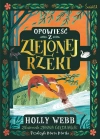 Opowieść z Zielonej Rzeki - zdjęcie