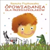 Opowiadania dla przedszkolaków - zdjęcie