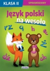 Język polski na wesoło. Sprawdziany. Klasa II - zdjęcie