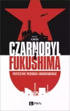Czarnobyl i Fukushima - zdjęcie