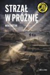 Strzał w próżnię - zdjęcie