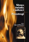 Słowa światła i miłości. Przestrogi - zdjęcie