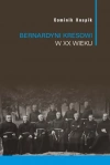 Bernardyni kresowi w XX wieku - zdjęcie