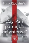 Najlepsze kryminały PRL. Czy Pan pamięta, inżynierze? - zdjęcie