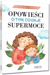 Opowieści o tym, co daje supermoce - zdjęcie