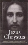 Jezus Chrystus opowieść o życiu naszego Zbawiciela - zdjęcie