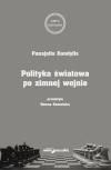 Polityka światowa po zimnej wojnie - zdjęcie