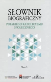 Słownik biograficzny polskiego katolicyzmu społecznego. Tom 5 - zdjęcie