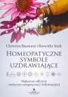 Homeopatyczne symbole uzdrawiające. Najnowsze odkrycie medycyny energetycznej i informacyjnej - zdjęcie