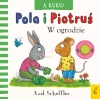 A kuku! Pola i Piotruś. W ogrodzie - zdjęcie