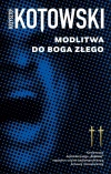 Modlitwa Do Boga Złego - zdjęcie