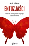 Entuzjaści. Obudź energię swojego dzieciństwa - zdjęcie