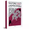 Kultura Współczesna 2 (127)/2024 Nowe lapidarności - zdjęcie