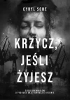 Krzycz, jeśli żyjesz - zdjęcie