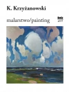 Malarstwo / Painting. K. Krzyżanowski - zdjęcie