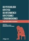 Od psychologii kryzysu do interwencji kryzysowej.. - zdjęcie