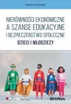 Nierówności ekonomiczne a szanse edukacyjne i bezpieczeństwo społeczne dzieci i młodzieży - zdjęcie