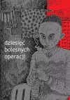 Dziesięć bolesnych operacji - zdjęcie