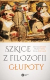 Szkice z filozofii głupoty - zdjęcie