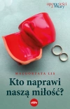 Kto naprawi naszą miłość? - zdjęcie