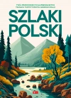 Szlaki Polski - zdjęcie